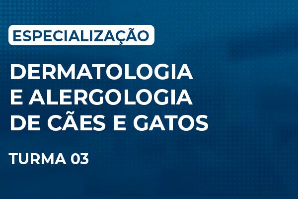 Imagem do curso: Especialização em Dermatologia e Alergologia de Cães e Gatos